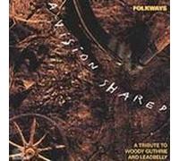 Folkways: A Vision Shared - A Tribute to Woody Guthrie & Leadbelly