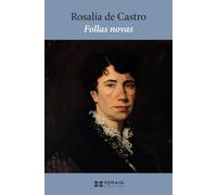 Follas novas (EDICIÓN LITERARIA - XERAIS CLÁSICOS)