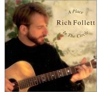 Follett, Rich - A Place In The Circle