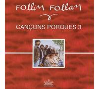 Follim Follam - Cançons Porques - Volumen 3