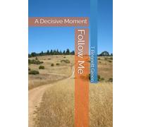 Follow Me: A Decisive Moment