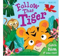 Follow that Tiger | Melanie Joyce