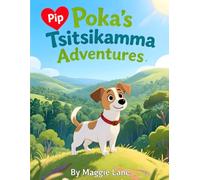 Follow the Adventures of Poka the Brave Jack Russell: Poka's Tsitsikamma Adventures - Great Gift for Children