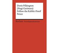 Follow the Rabbit-Proof Fence: Englischer Text mit deutschen Worterklärungen. B2 (GER): 19956