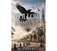 Follow the Raven (The Black Hollow Series)