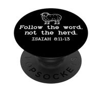 Follow The Word Not The Herd Bible Verse Isaiah 8:11-13 God PopSockets PopGrip Adhesivo