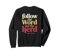 Follow The Word Not The Herd Christian Bible Verse Scripture Sudadera