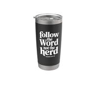 Follow The Word Not The Herd Christian Bible Verse Scripture Vaso térmico de acero inoxidable de doble pared