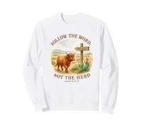 Follow The Word Not The Herd Isaiah 8:11-13 Western Cow Sudadera