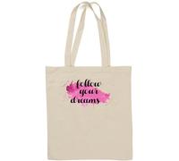 Follow Your Dreams Pink Splash - Bolsa de algodón natural, color blanco