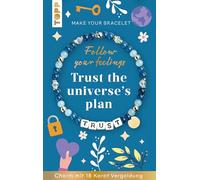 Follow your Feelings - Make your bracelet - Schmuckset Trust VE, 10 Ex.: Anleitung und Material für ein Armband. Mit gestalteter Geschenkkarte