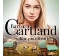 Follow Your Heart (Barbara Cartland’s Pink Collection 45)