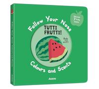 Follow Your Nose - Tutti Frutti! (Follow Your Nose - Colours and Scents)