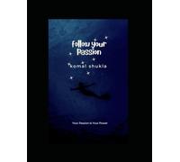 Follow your passion: “Finding Clarity When You Feel Lost in Life"