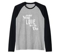 Follow Your Passion Motivational Hobbyist Quote Graphic Love Camiseta Manga Raglan
