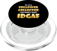 Follower Collector Idgaf Meme Funny Social Media Influencer PopSockets PopGrip para MagSafe