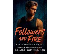 Followers and Fire: A Social Media Action Romance