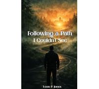 Following A Path I Couldn't See