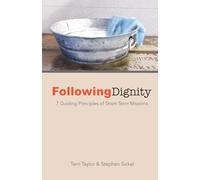 Following Dignity: 7 Guiding Principles of Short-Term Missions