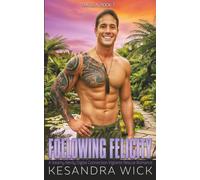 Following Felicity: A Steamy Nerdy Digital Connection Vigilante Rescue Romance (H.A.V.E.N. Hidden Ally Vigilante Extraction Network)