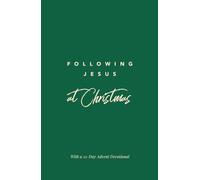 Following Jesus at Christmas: Good News, Great Joy, For All People! (Following Jesus Discipleship Resources)
