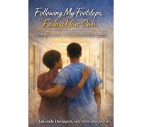 Following My Footsteps, Finding Your Own: A Mother's Letter to Her Son Entering Nursing