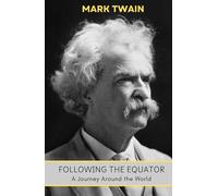 Following the Equator: A Journey Around the World