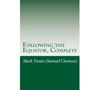 Following the Equator, Complete