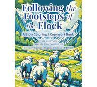 Following the Footsteps of the Flock: A Bible Coloring & Copywork Book: Excerpts from Psalms 1-60 - Bilingual: English-Chinese (繁體中文) (Following the ... Bilingual Edition: English-Chinese (繁體中文))