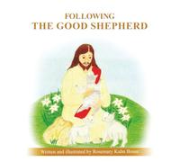 FOLLOWING THE GOOD SHEPHERD