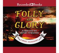 Folly and Glory
