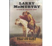 Folly and Glory (The Berrybender Narratives, 4)