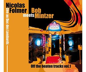 Folmer, Nicolas - Meets Bob Mintzer