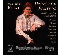 Folrentine Opera - Carlisle Floyd: Prince of Players - an opera in two acts