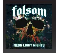 Folsom - Neon Light Nights