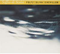 Foltz,Jean-Marc - Soffio Di Scelsi