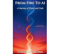 Fom Fire To AI: A Journey of Flame and Code