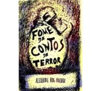 Fome De Contos De Terror (ebook)