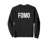 FOMO Miedo a perderse un Dicho Divertido Sudadera