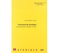 Fonaments de Sociologia: Les relacions entre la naturalesa i la cultura: 209 (Materials)