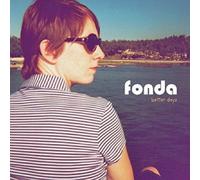 Fonda - Better Days [Vinilo]