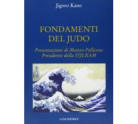 Fondamenti del judo (Le vie dell'armonia)
