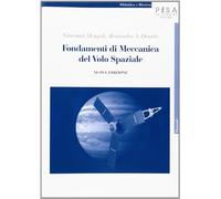 Fondamenti di meccanica del volo spaziale (Didattica e Ricerca. Manuali)