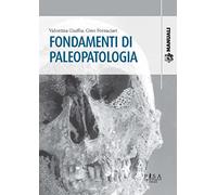 Fondamenti di paleopatologia (Manuali)