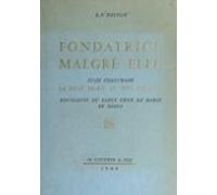 Fondatrice Malgré Elle : Julie Chauchard La Mère Marie Du Bon Pasteur