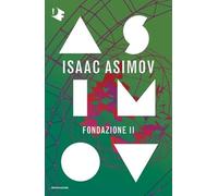 Fondazione II. Ciclo delle Fondazioni (Oscar fantastica)