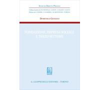 Fondazione, impresa sociale e Terzo settore (Studi di diritto privato)
