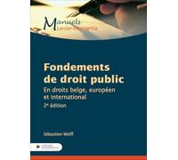 Fondements de droit public belge - En droits belge, européen et international