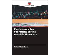 Fondements des opérations sur les marchés financiers