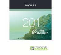 Fondements solides 201: Doctrine apostolique